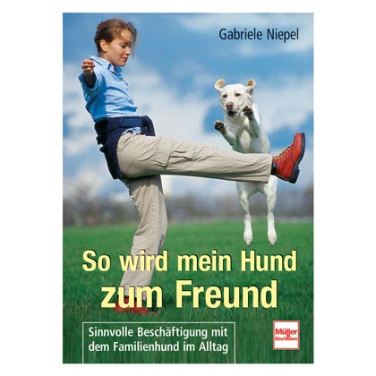 So wird mein Hund zum Freund