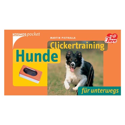 Clickertraining f&uuml;r Hunde