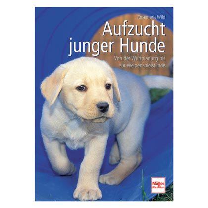 Aufzucht junger Hunde