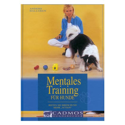 Mentales Training f&uuml;r Hunde