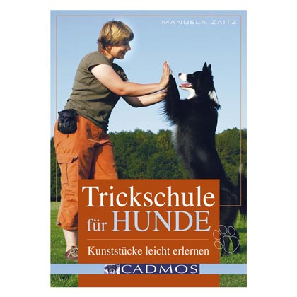 Trickschule f&uuml;r Hunde