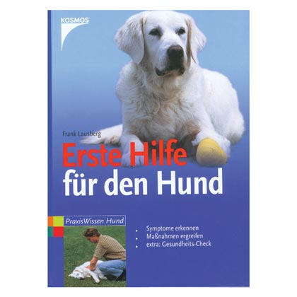 Erste Hilfe f&uuml;r den Hund