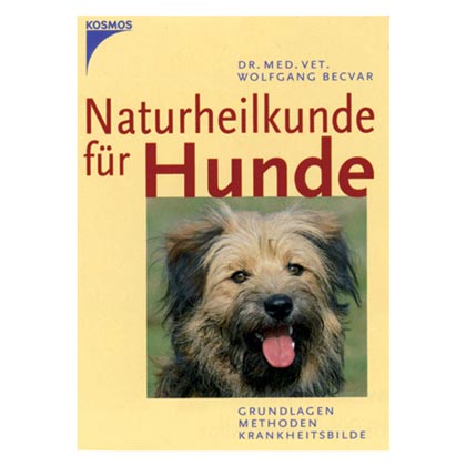 Naturheilkunde f&uuml;r Hunde