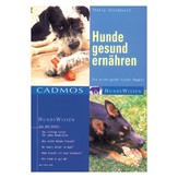 Hunde gesund ern&auml;hren