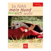 So f&uuml;hlt mein Hund sich wohl
