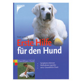 Erste Hilfe f&uuml;r den Hund