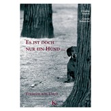 Es ist doch nur ein Hund...