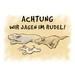 Cartoon-Aufkleber "Achtung - wir jagen im Rudel!"