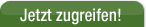 Jetzt zugreifen!