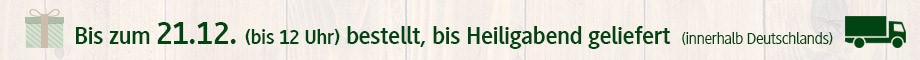 Bis zum 21.12. bestellt, bis Heiligabend geliefert (innerhalb Deutschlands)!